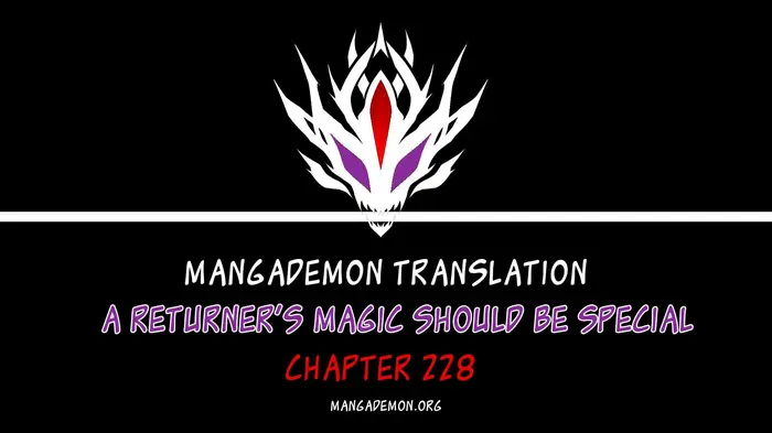 A Returner’s Magic Should Be Special Chapter 229 image 01_optimized